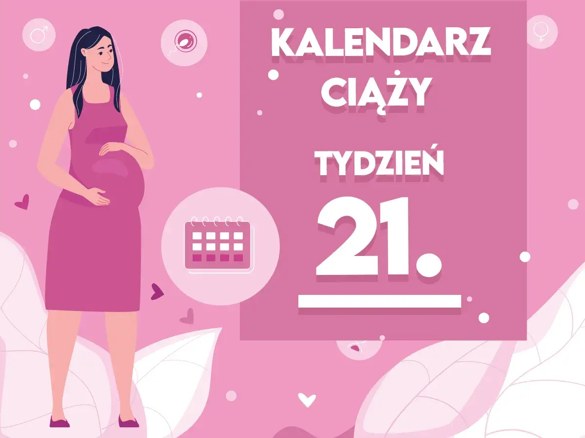 Kobieta w 21 tygodniu ciąży, z brzuszkiem, na tle kalendarza ciążowego.