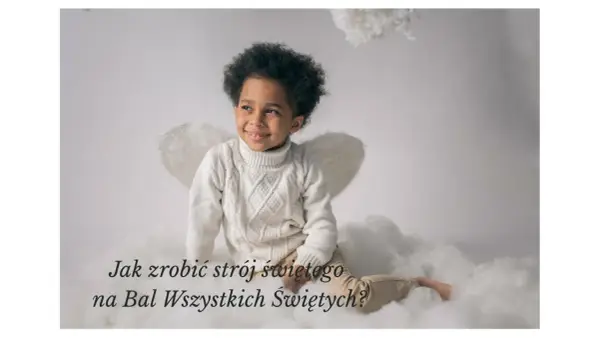 Strój na bal wszystkich świętych - Jak zrobić go bez szycia?