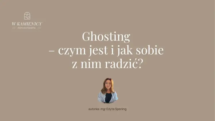 Ghosting w związku - jak odróżnić ciszę od wycofania?